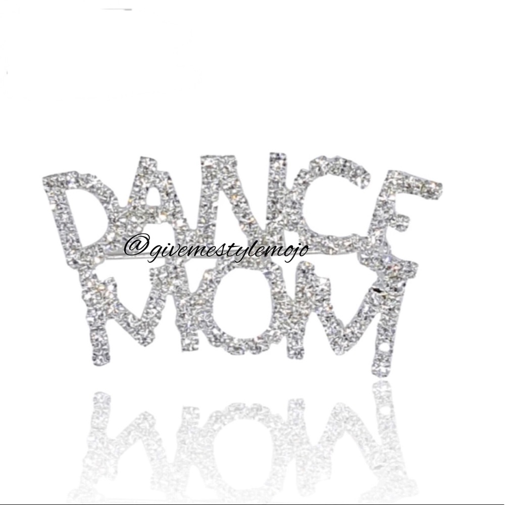 Dance Mom Brooch